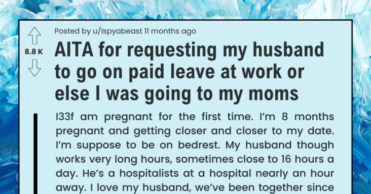 Pregnant Woman Asks Husband To Take Leave From Work To Help Her, She Goes To Her Mom’s When He Didn’t