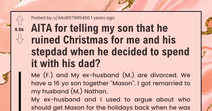 Mother Asks If She Is Wrong For Forcing Her Son To Spend Christmas With Her