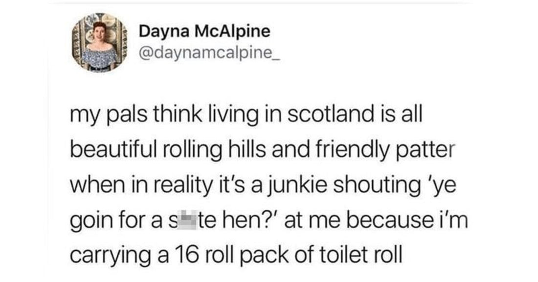 30 Nuggets Of Scottish Twitter Gold That Will Make You Chuckle - grandgoldman.com