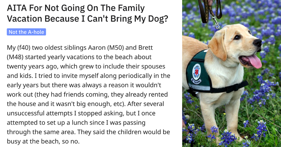 Woman Decides Not To Go On Family Vacation Because She Can’t Bring Her ESA Dog