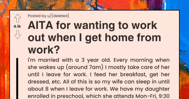 Wife Gets Upset Because Husband Wants To Workout When He Gets Home Instead Of Helping Her