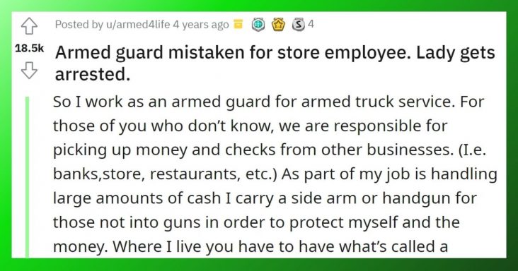 Karen Mistakes An Armed Guard For An Employee, Calls The Police On Him - grandgoldman.com