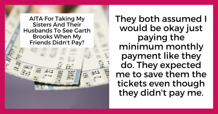 Redditor Took Family Members To Concert After Friends Didn’t Pay For Tickets