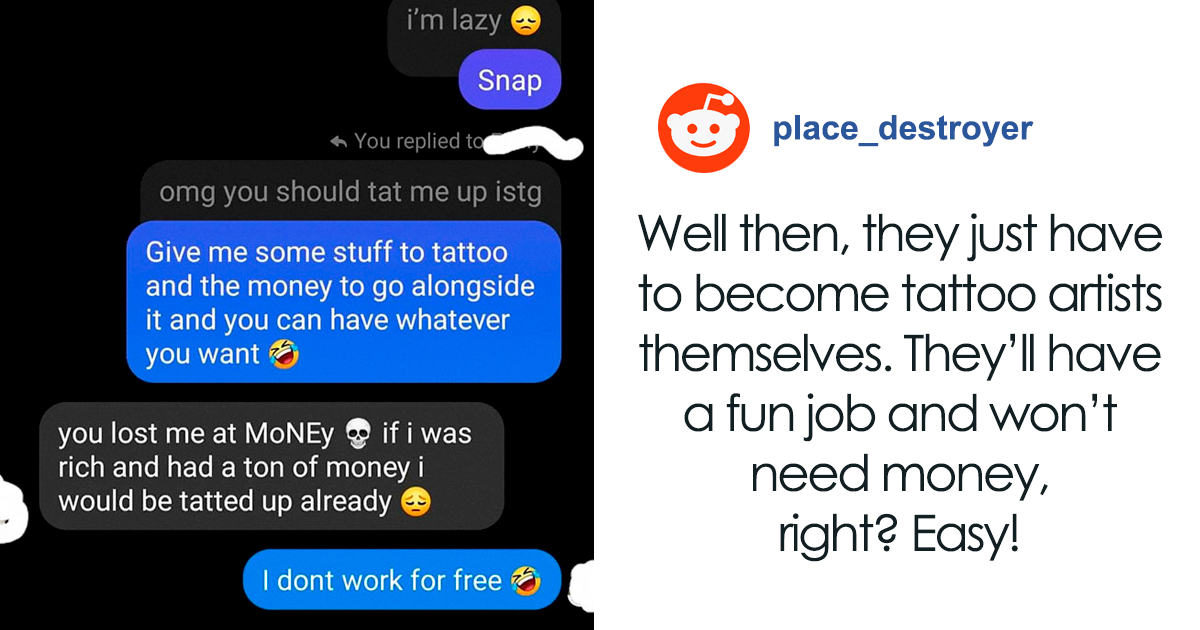 Customer Calls Being A Tattoo Artist A Hobby And Expects A Free Tattoo, Gets Put In Place