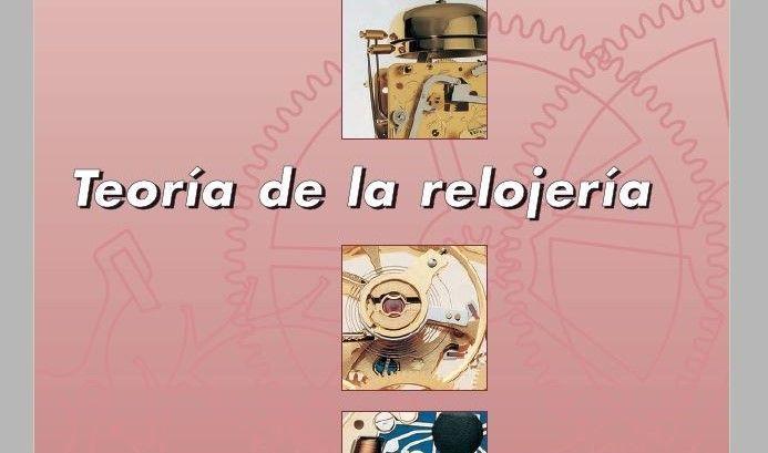 Theory of watchmaking, an essential book - grandgoldman.com