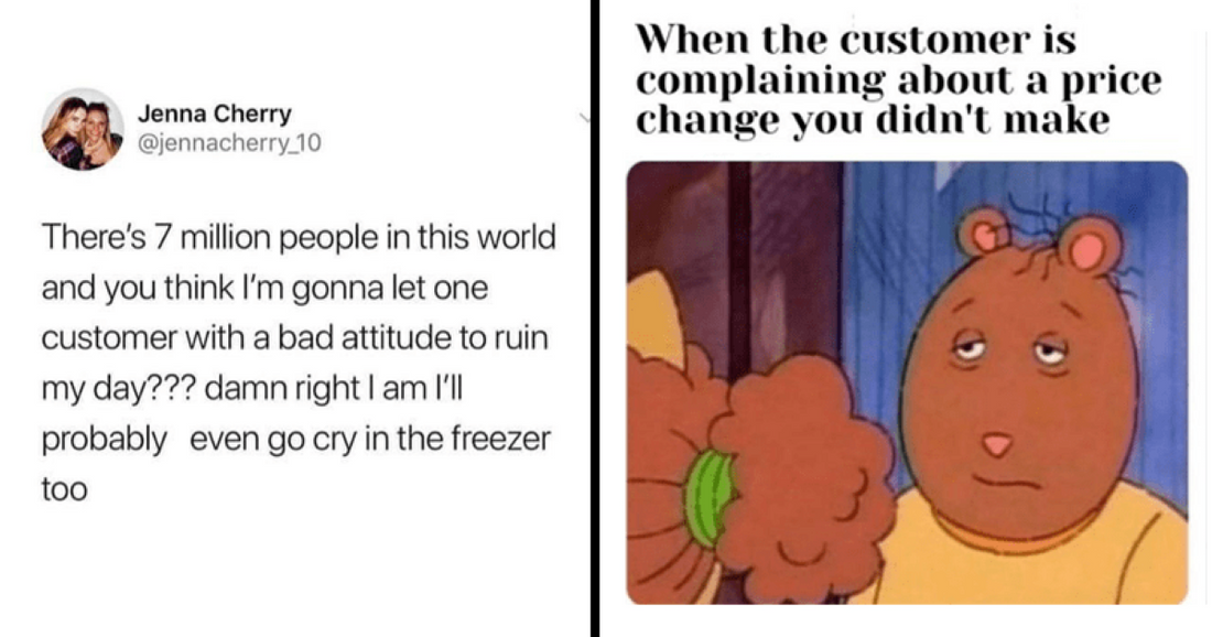 19 Hilarious Customer Service Memes That Anyone Working In Retail Can Relate With