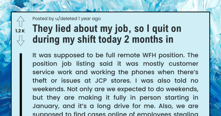 Management Lied About The Job Description, Employee Quits While Working On Their Shift - grandgoldman.com