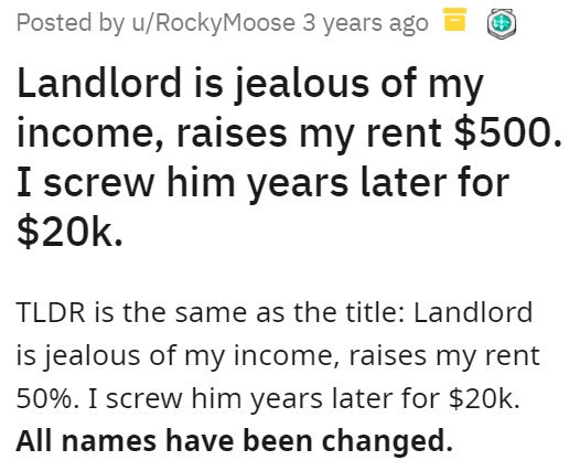 Jealous Landlord Increases Rent So This Developer Screw Him With $20k