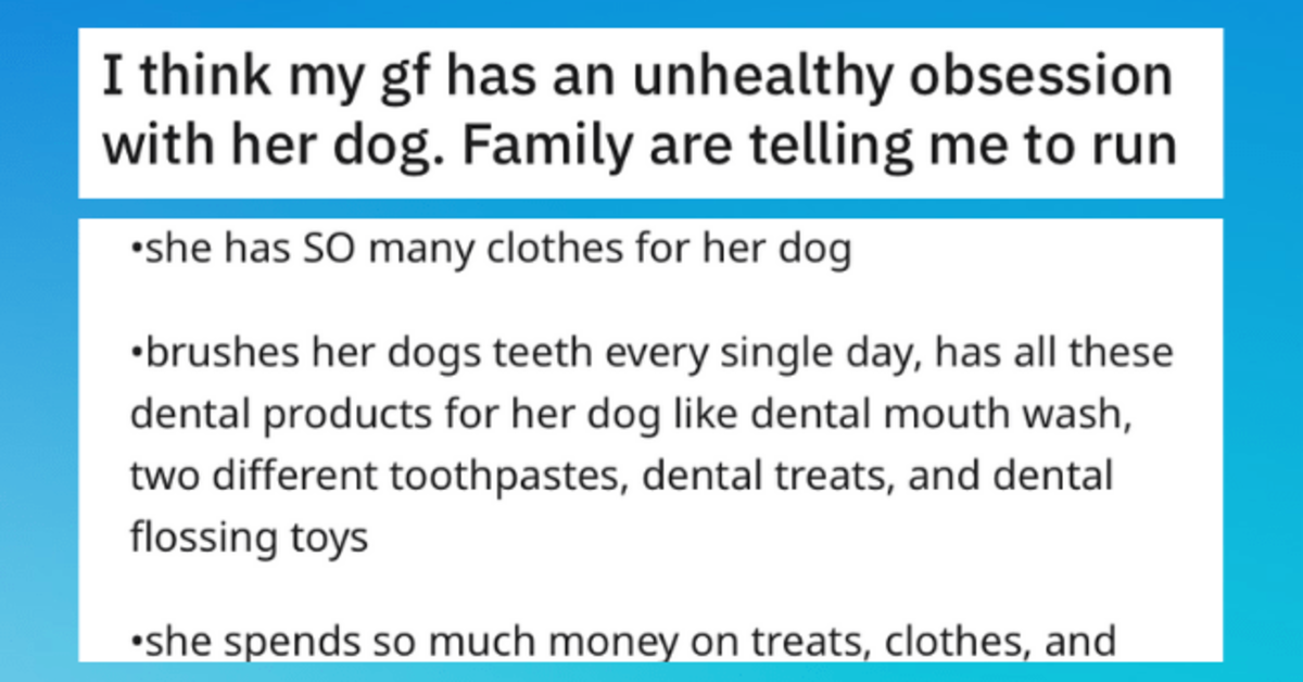 Man Claims Girlfriend Cares Too Much About Her Dog, Internet Weighs In - grandgoldman.com