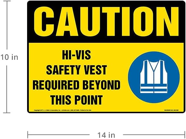 Caution: Hi-Vis Safety VEST Required Beyond This Point Sign - 14" x 10" Plastic with Rounded Corners for Indoor Use, OSHA Compliant, J. J. Keller & Associates, Inc.