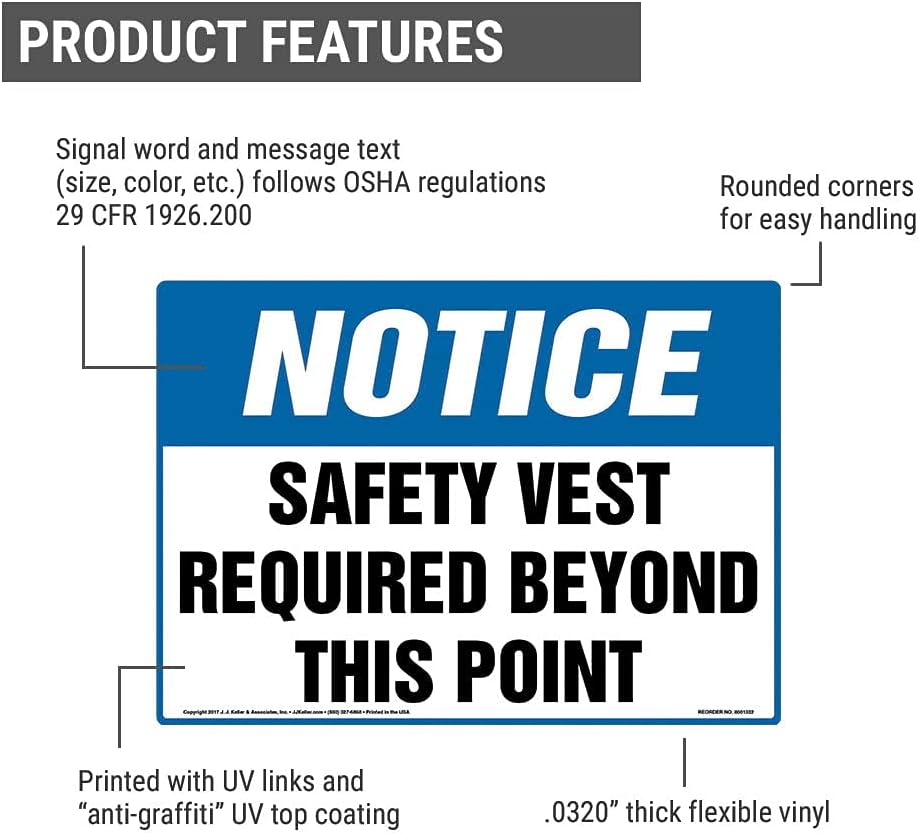 Notice: Safety VEST Required Beyond This Point Sign, 14" x 10" Aluminum with Rounded Corners for Indoor/Outdoor Use, OSHA Compliant, J. J. Keller & Associates, Inc.