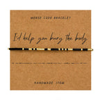 Jgrprlq Ich würde dir helfen, die Leiche zu vergraben Morse-Code-Armband für Frauen Gold Freundschaftsarmband Schmuck (gold schwarz)