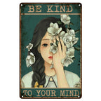 Be Kind To your Mind Girls Metal Tin Signs Flowers Posters Plate Wall Decor for Home Garden Bars Cafe Clubs Retro Posters Plaque - Grand Goldman