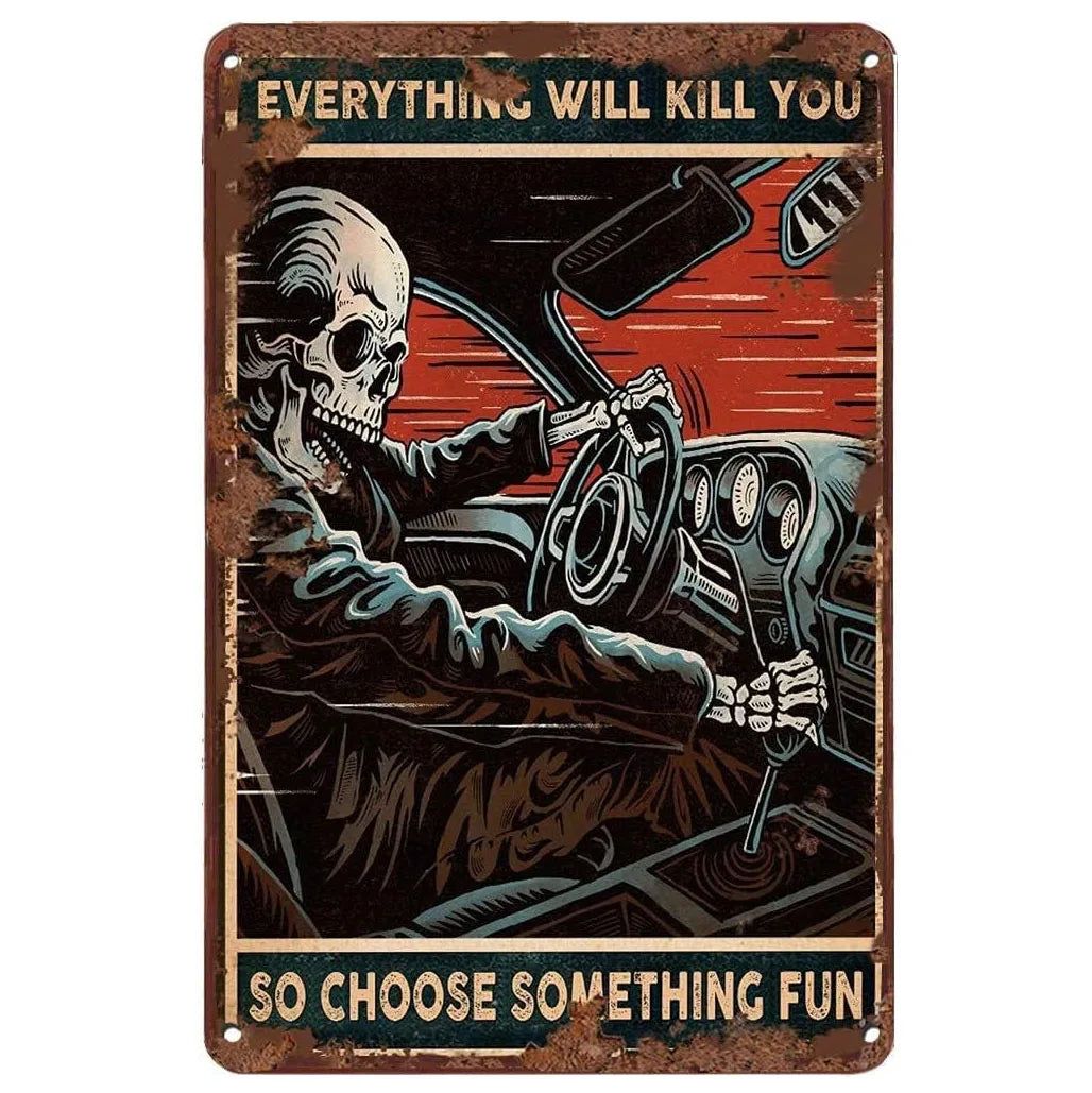 Choose Something Fun Skull Metal Tin Signs Posters Plate Wall Decor for Garage Bars Man Cave Cafe Clubs Retro Posters Plaque - Grand Goldman