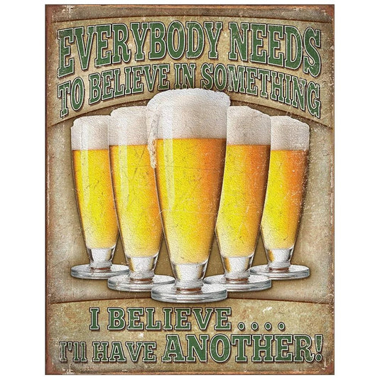 I Beleive in Have Another Beer Metal Tin Signs Posters Plate Wall Decor for  Bars Man Cave Cafe Clubs Retro Posters Plaque - Grand Goldman