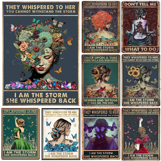 They whispered to her You Can Not Withstand The Storm Metal Tin Signs Posters Plate Wall Decor for Bars Cafe Clubs Retro Posters - Grand Goldman