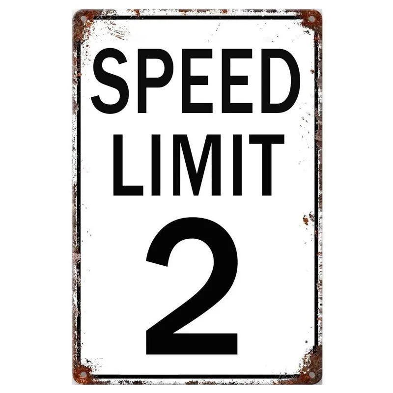 Vintage No Speed Limited Metal Tin Signs Posters Plate Wall Decor for Home Bars Garage Cafe Clubs Pubs Retro Posters Plaque - Grand Goldman