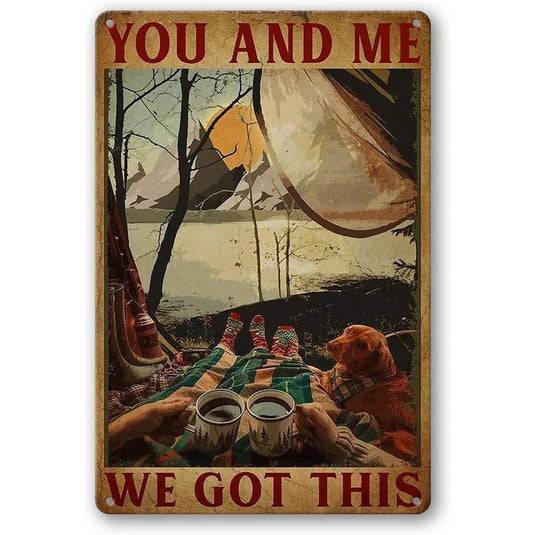 Vintage Metal Tin Signs You And Me We Got This Wall Decor for Home Garden Bars Pubs Garage Cafe Clubs Retro Posters Plaque - Grand Goldman